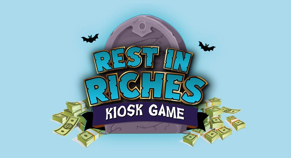 Rest in Riches Kiosk Game
